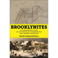 Brooklynites: The Remarkable Story of the Free Black Communities That Shaped a Borough