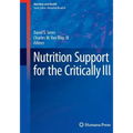 Nutrition Support for the Critically Ill - Paperback