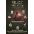 The Seven Churches Of Asia Minor: The Churches in Revelation - Paperback