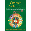 Cosmic Nutrition: The Taoist Approach to Health and Longevity - Paperback