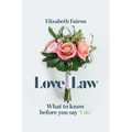 Love Law: What to know before you say 'I do!'