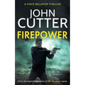 Firepower: A hard-hitting political thriller targeting government corruption