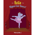 Bella Hippos Can Dance - Paperback