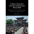Culture, Economic Growth, and Interstate Power Shift - Paperback