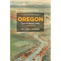 Oregon: This Storied Land