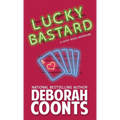 Lucky Bastard - Hardcover