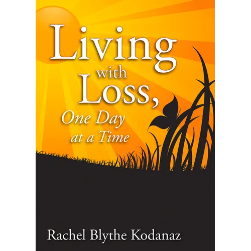 Living with Loss: One Day at a Time - Paperback