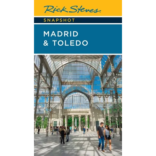 Rick Steves Snapshot Madrid & Toledo - Paperback