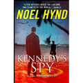 Kennedy's Spy: A Spy Story - Paperback
