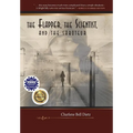 The Flapper, the Scientist, and the Saboteur - Hardcover