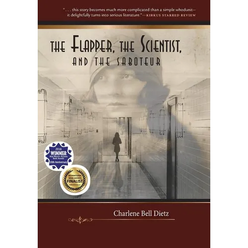The Flapper, the Scientist, and the Saboteur - Hardcover