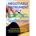 Negotiable Instrument Act- Supreme Court's Leading Case Laws - Paperback
