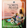 The Lord's Prayer: For All God's Children - Hardcover