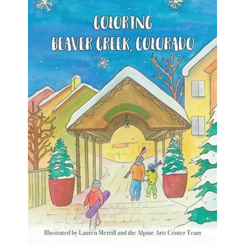 Coloring Beaver Creek, Colorado - Paperback