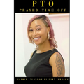 Pto: Prayed Time Off - Paperback
