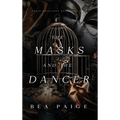 The Masks and The Dancer - Hardcover
