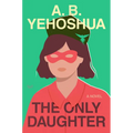 The Only Daughter - Hardcover