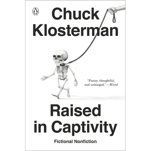 Raised in Captivity: Fictional Nonfiction - Paperback