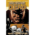Walking Dead Volume 18: What Comes After - Paperback