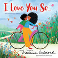 I Love You So... - Board Book