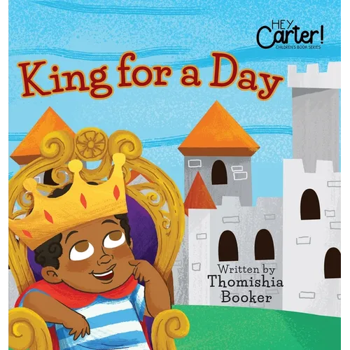King for a Day - Hardcover