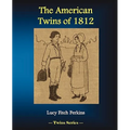 The American Twins of 1812