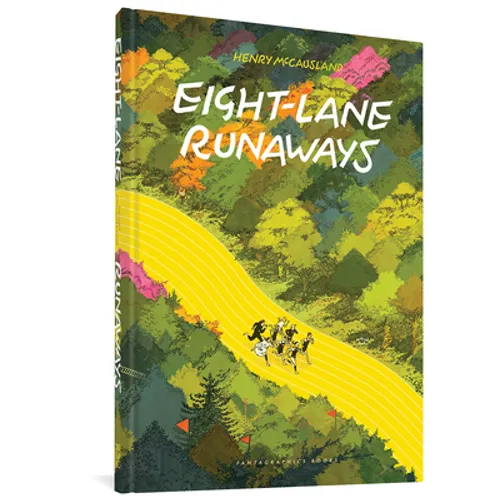 Eight Lane Runaways - Hardcover