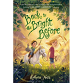 Back to the Bright Before - Paperback