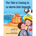 The Tide is Coming In / La marea está llegando - Paperback