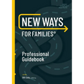 New Ways for Families Professional Guidebook: For Therapists, Lawyers, Judicial Officers and Mediators - Paperback