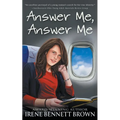 Answer Me, Answer Me: A YA Coming-Of-Age Novel