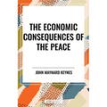 Economic Consequences of the Peace - Paperback
