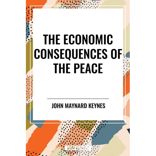 Economic Consequences of the Peace - Paperback
