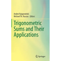 Trigonometric Sums and Their Applications - Hardcover