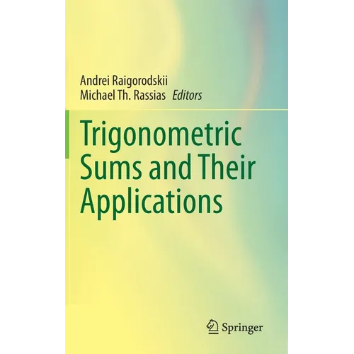 Trigonometric Sums and Their Applications - Hardcover