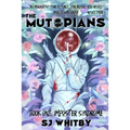 The Mutopians Book One: Imposter Syndrome - Paperback
