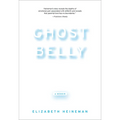Ghostbelly - Paperback