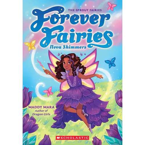 Nova Shimmers (Forever Fairies #2): Volume 2 - Paperback
