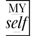 MY self: An autobiography of survival - Paperback