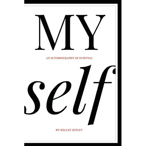 MY self: An autobiography of survival - Paperback