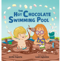 The Hot Chocolate Swimming Pool - Hardcover