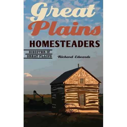 Great Plains Homesteaders