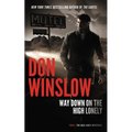 Way Down on the High Lonely - Hardcover