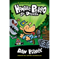 Hombre Perro Se Desata (Dog Man Unleashed): Volume 2 - Hardcover