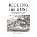 Killing the Host - Hardcover