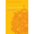 Quantum Heresies: Poems by Mary Peelen - Paperback