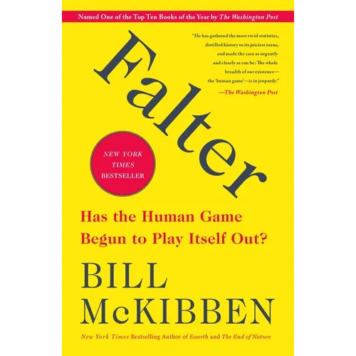 Falter: Has the Human Game Begun to Play Itself Out? - Paperback
