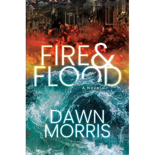 Fire & Flood - Paperback