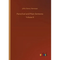 Parochial and Plain Sermons - Paperback