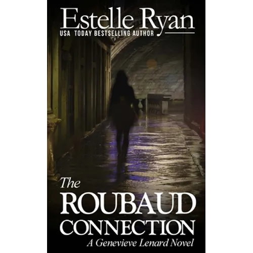 The Roubaud Connection: A Genevieve Lenard Novel - Paperback